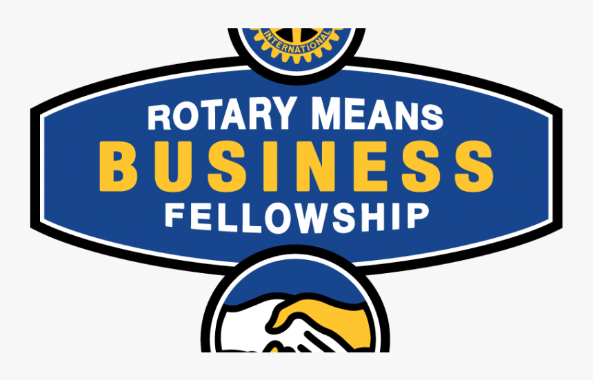 Businessman Clipart Fellowship - Rotary Means Business Logo, HD Png Download, Free Download