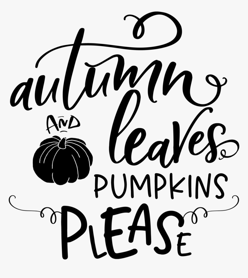 Autumn Leaves And Pumpkins Please - Autumn Leaves And Pumpkin Please, HD Png Download, Free Download