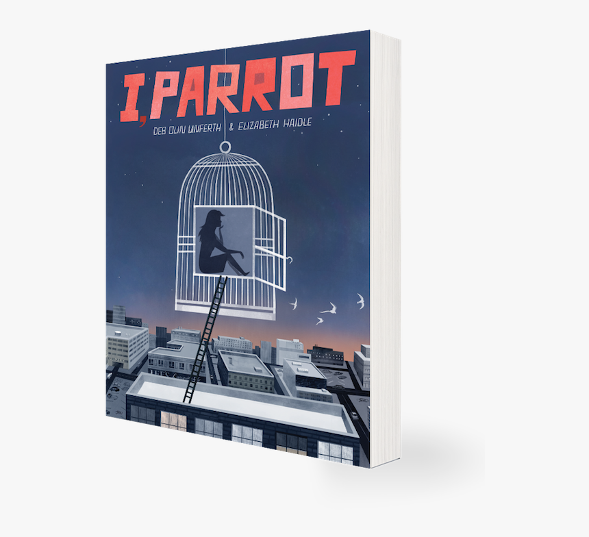 I, Parrot By Deb Olin Unferth And Elizabeth Haidle, HD Png Download, Free Download