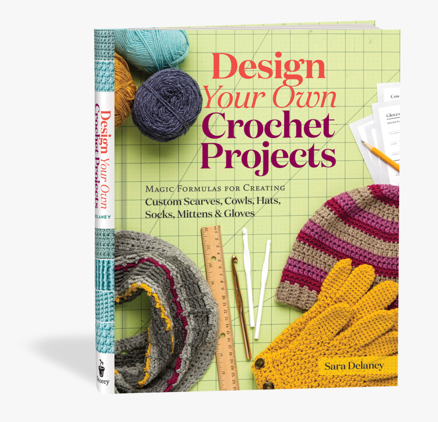 Cover - Design Your Own Crochet Projects: Magic Formulas For, HD Png Download, Free Download