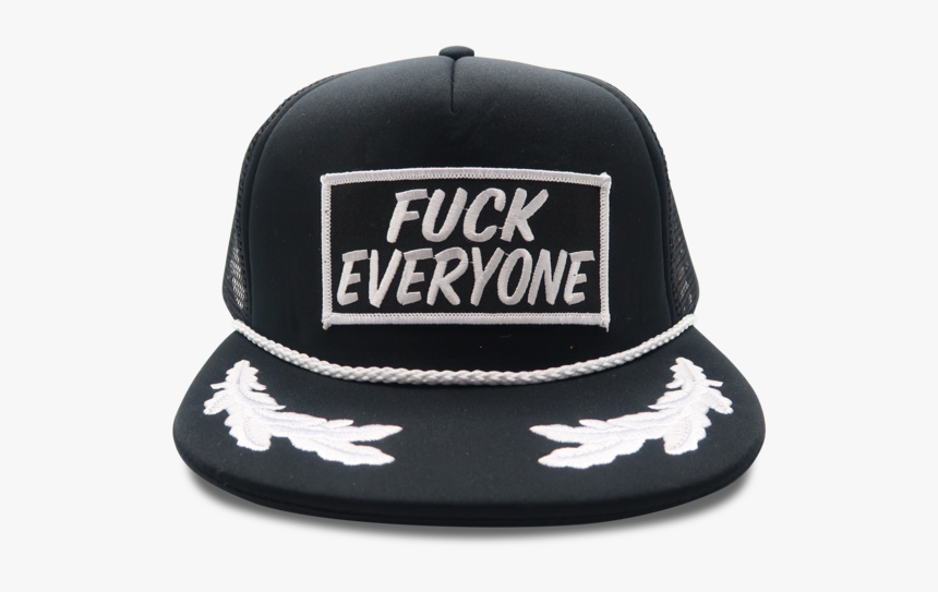 "fuck Everyone - Baseball Cap, HD Png Download, Free Download