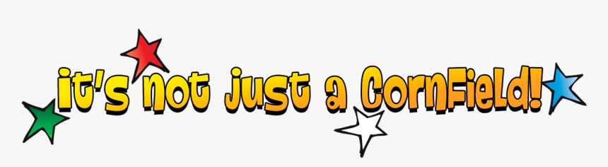Not Just A Cornfield, HD Png Download, Free Download