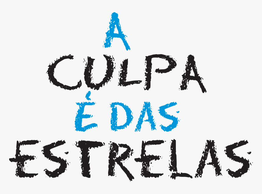 Culpa É Das Estrelas Png, Transparent Png, Free Download