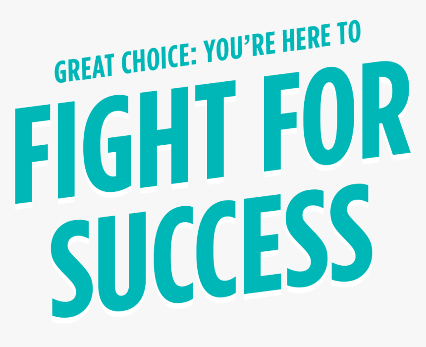 You"re Here To Fight For Success - Transparent Background Success Quotes Png, Png Download, Free Download