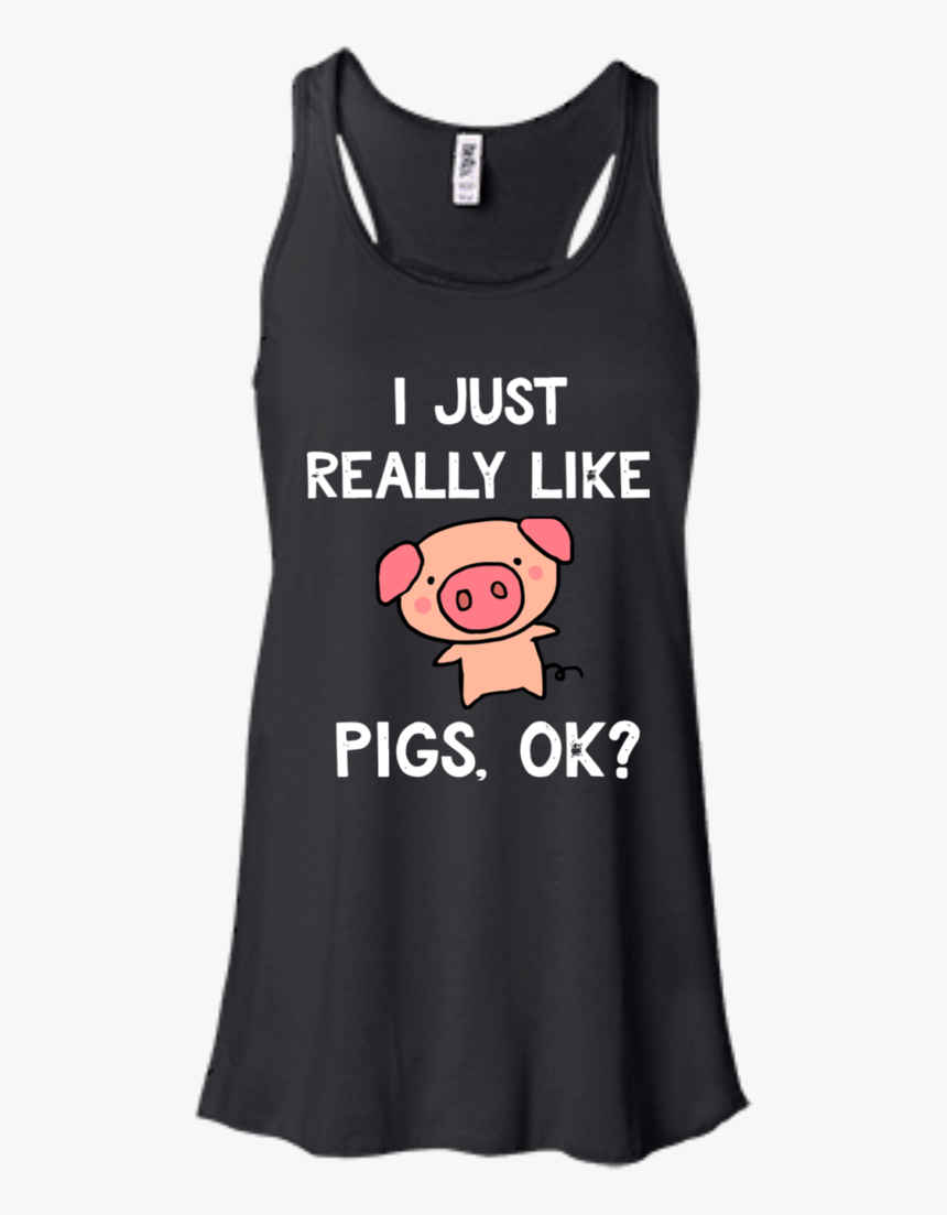 Funny Pig I Just Really Like Cute Pig Lovers Gifts - T-shirt, HD Png Download, Free Download