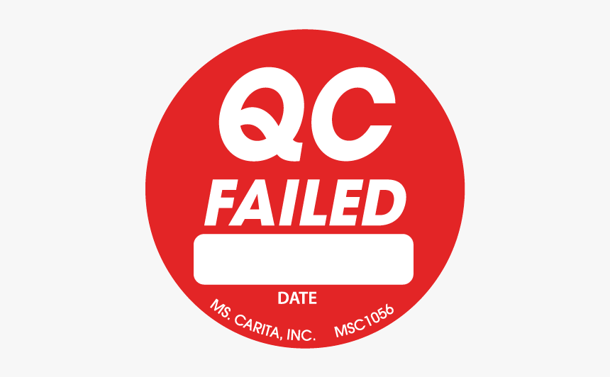 Round Qc Failed Labels, - Circle, HD Png Download, Free Download