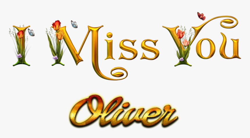 Oliver Miss You Name Png - Miss You Michelle, Transparent Png, Free Download