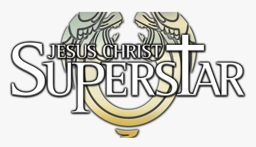 Clip Art Jesus Christ Graphics - Transparent Jesus Christ Superstar Logo, HD Png Download, Free Download