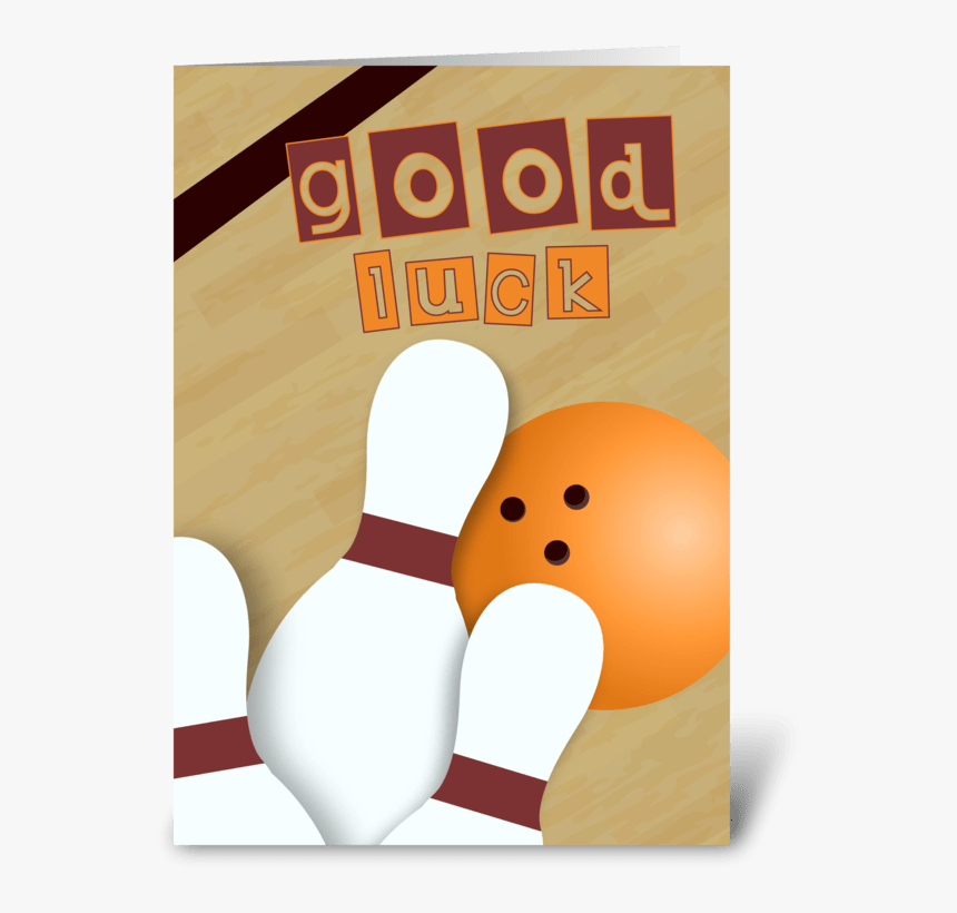 Let The Luck Roll - Good Luck Bowling Sign, HD Png Download, Free Download