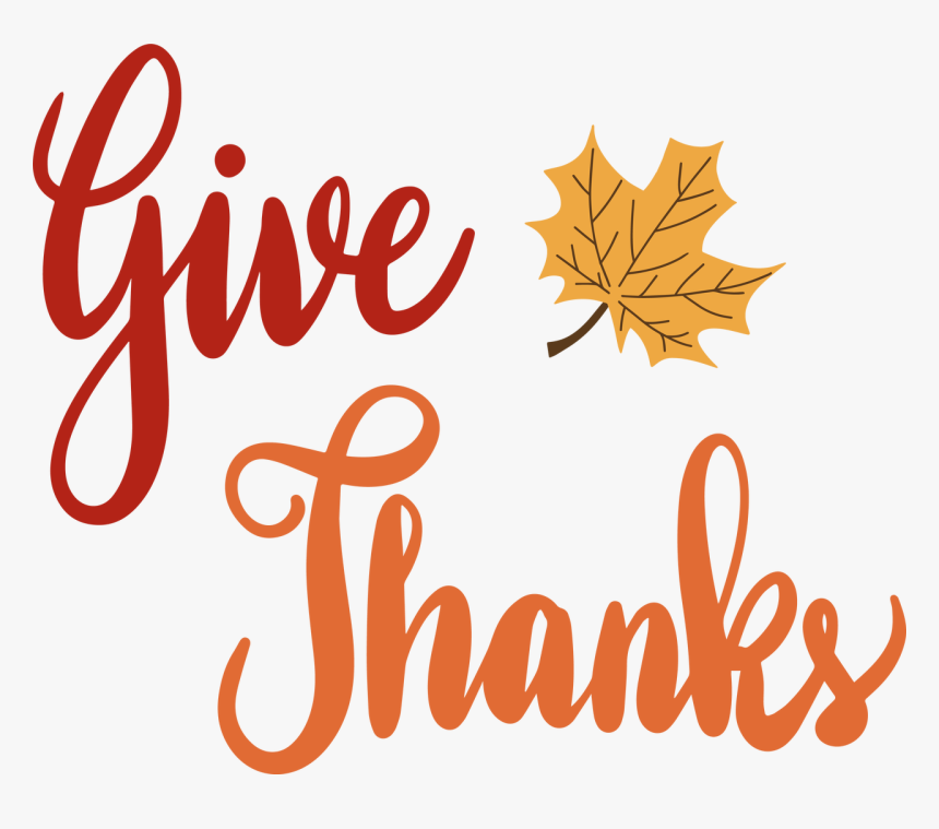 Give Thanks - Autumn, HD Png Download, Free Download