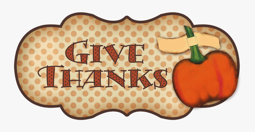 Give Thanks Tag For Thanksgiving Decor With Pumpkin - Coin Purse, HD Png Download, Free Download