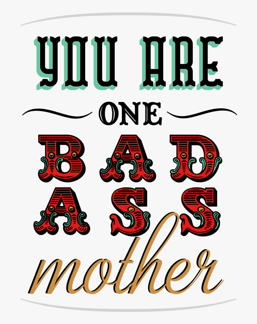 Bad Ass Mother - Good Morning Honey, HD Png Download, Free Download