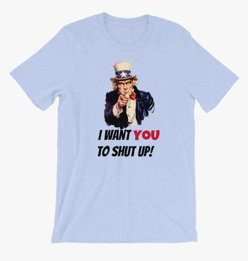Uncle Sam Shut Up T-shirt - Uncle Sam Shirt, HD Png Download, Free Download