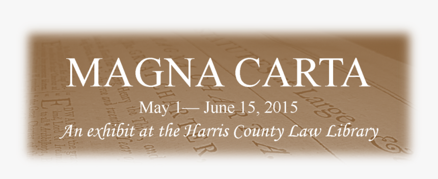 Magna Carta May 1- June 15, 2015 An Exhibit At The - Calligraphy, HD Png Download, Free Download