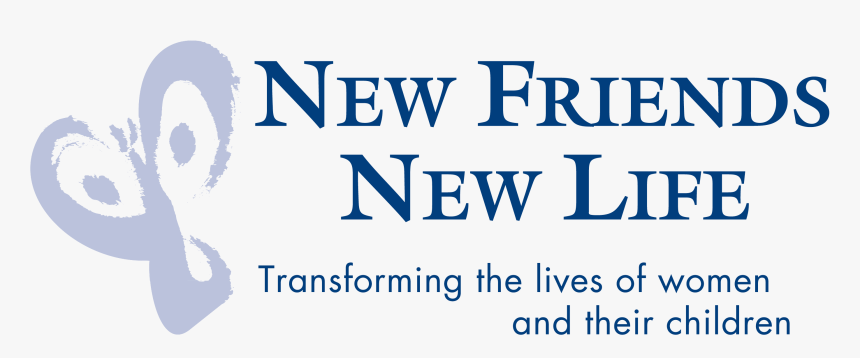 New Friends New Life, HD Png Download, Free Download