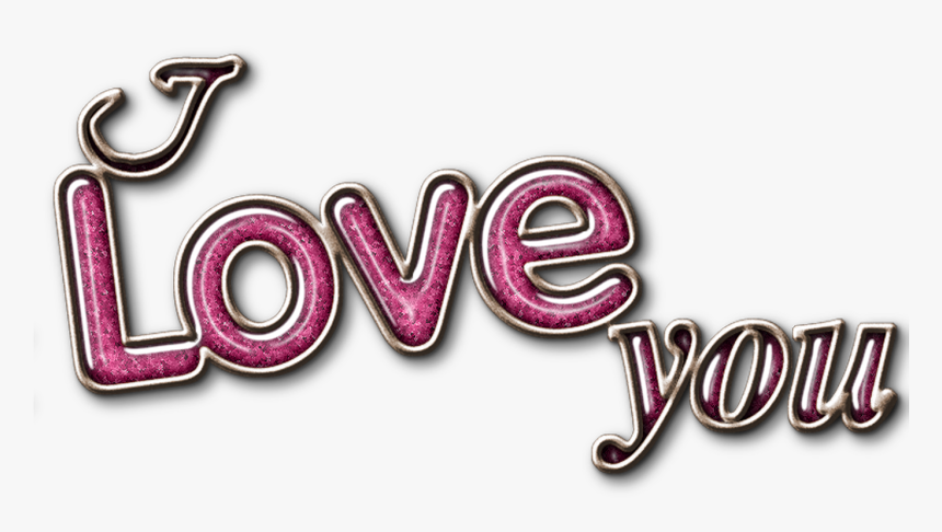 I Love You Png - Clip Art Word I Love You, Transparent Png, Free Download
