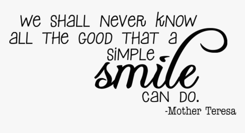 A Smile Quotes Tumblr Images Wallpapers Pics Pictures - Transparent Smile Quotes Png, Png Download, Free Download