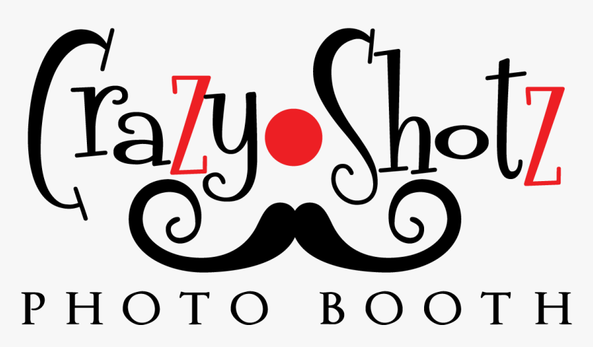 Crazy Shotz Photo Booth, HD Png Download, Free Download