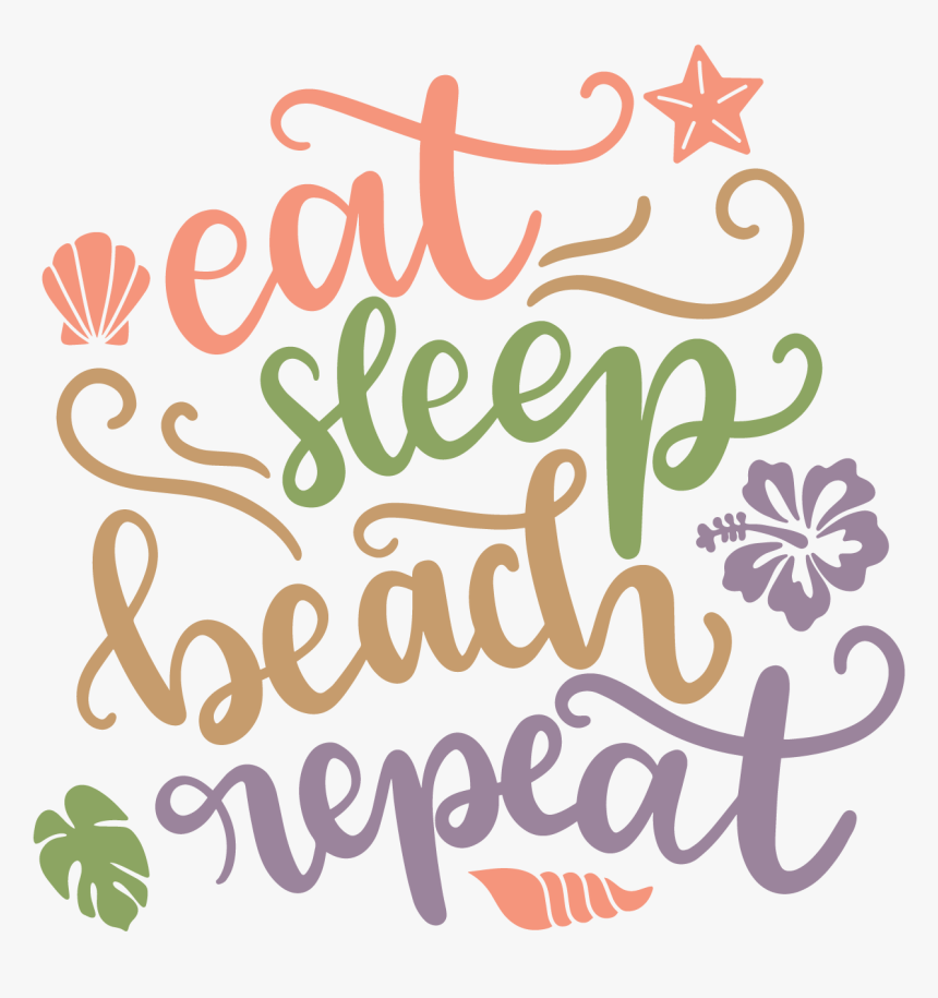 Eat Sleep Beach Repeat, HD Png Download, Free Download