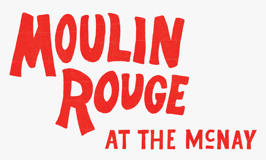 Moulin Rouge At The Mcnay - Logo Moulin Rouge, HD Png Download, Free Download