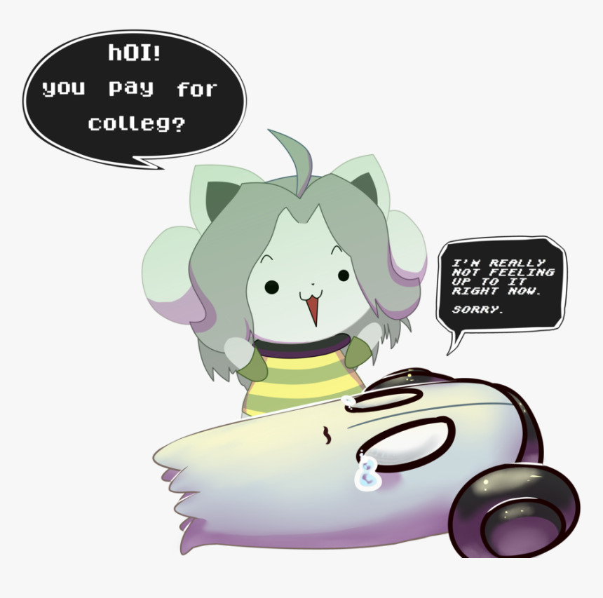 Hoi You Pay For Colleg T"hrerlly Ot Feeling Up To It - Undertale Temmie And Napstablook, HD Png Download, Free Download