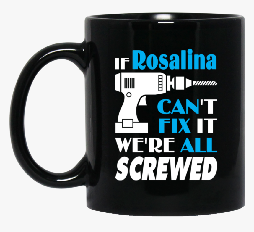 Rosalina Can Fix It All Best Personalised Rosalina - Mug, HD Png Download, Free Download