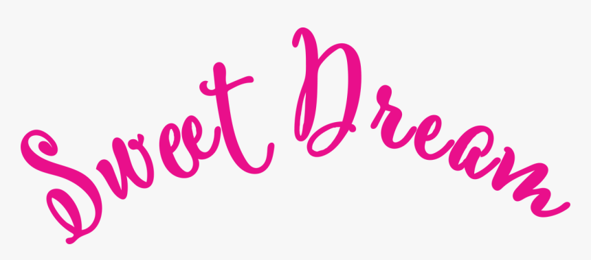 Sweet Dreams - Sweet Dreams Transparent Pink, HD Png Download, Free Download