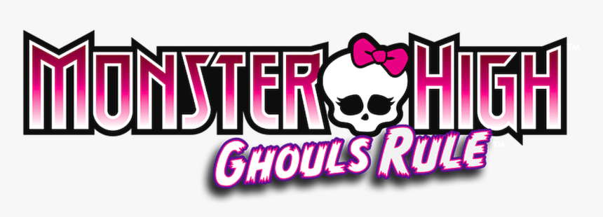 Ghouls Rule - Monster High, HD Png Download, Free Download