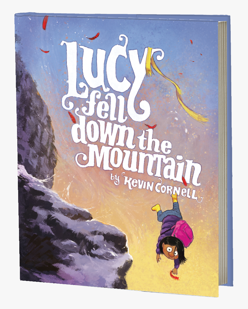 Lucy Fell Down The Mountain Book Cover - Lucy Fell Down The Mountain, HD Png Download, Free Download