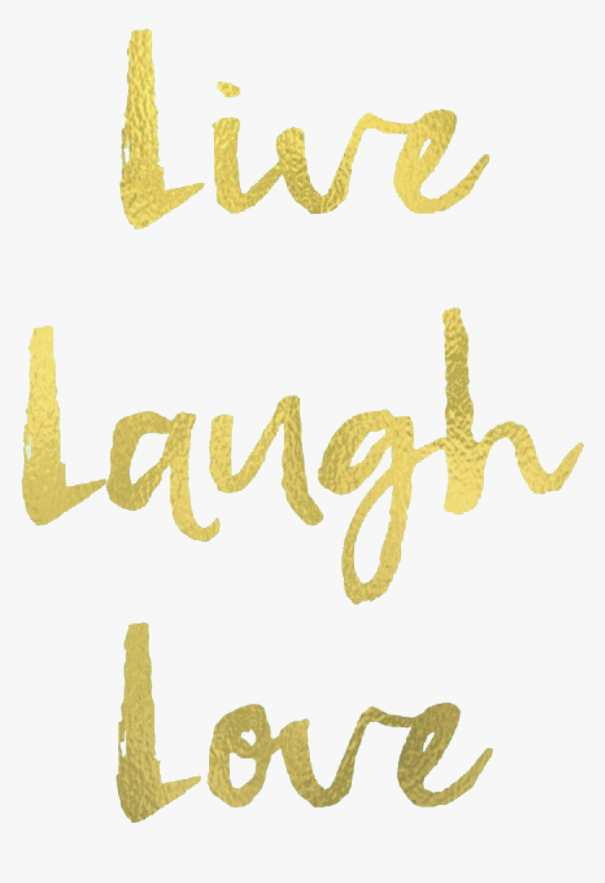 #sticker #lifelaughlove #live #laugh #love #schrift - Calligraphy, HD Png Download, Free Download