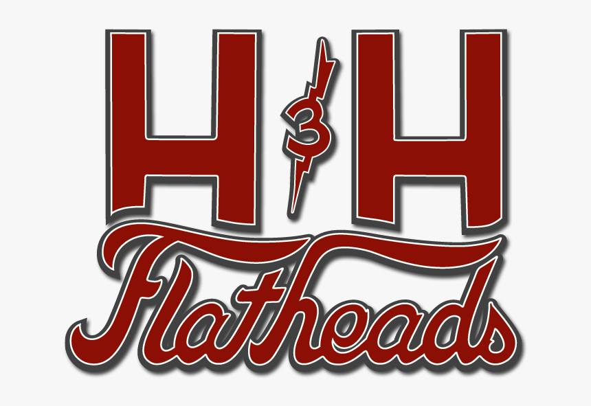 H H Flatheads Forever H H Flatheads Hd Png Download Kindpng