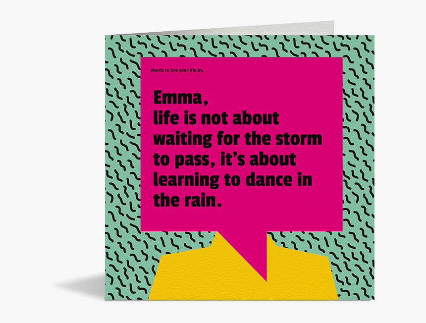 Learn To Dance In The Rain Card - Poster, HD Png Download, Free Download