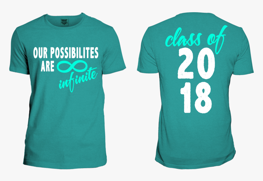 Our Possibilities Are Infinite Shirt - Junior Class 2020 Shirts, HD Png Download, Free Download