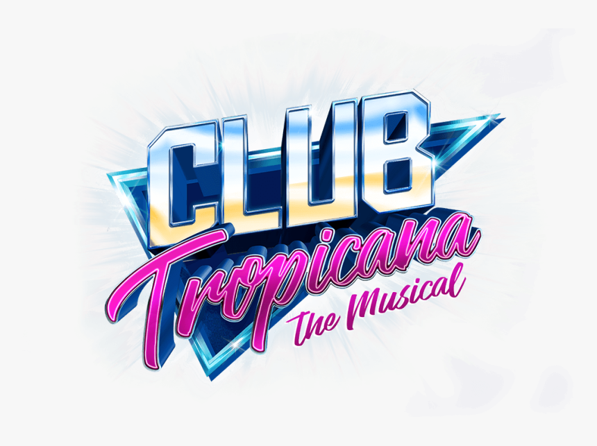 Image - Club Tropicana Musical, HD Png Download, Free Download