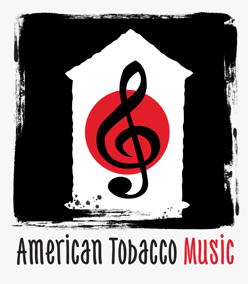 American Tobacco Music - Poster, HD Png Download, Free Download