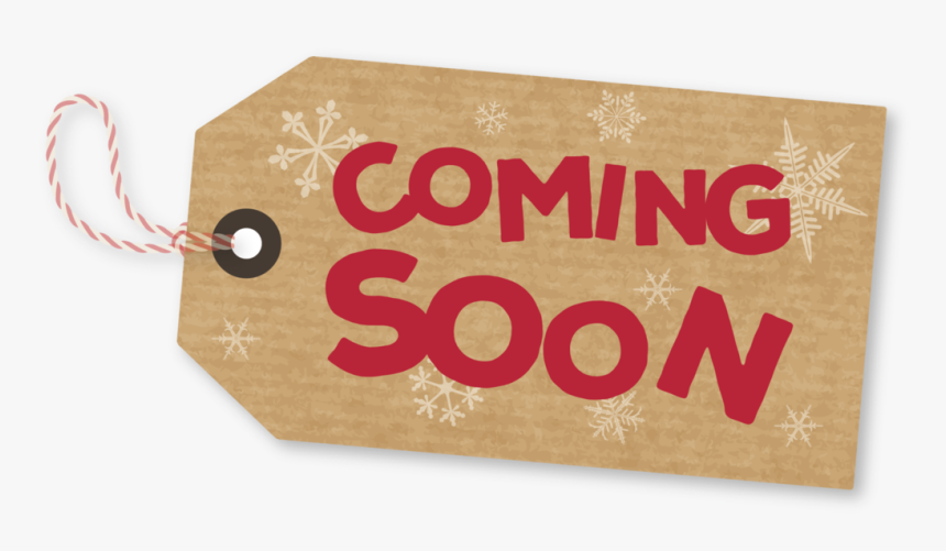 Transparent Coming Soon Sign Png - Christmas Offers Coming Soon, Png Download, Free Download