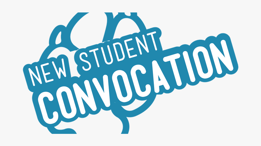 New Student Convocation - Calligraphy, HD Png Download, Free Download