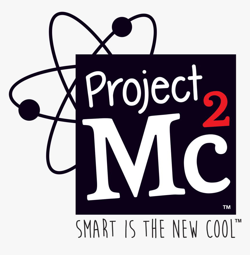 Transparent E=mc2 Png - Project Mc2 Smart Is The New Cool, Png Download, Free Download