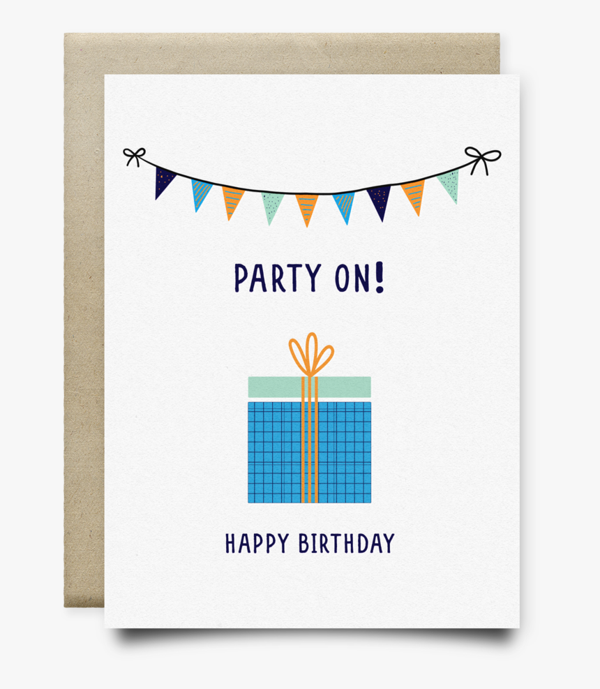 Party On Happy Birthday Card - Graphic Design, HD Png Download, Free Download