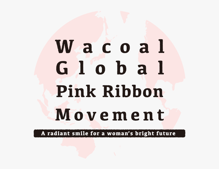 Wacoal Global Pink Ribbon Movement - Calligraphy, HD Png Download, Free Download