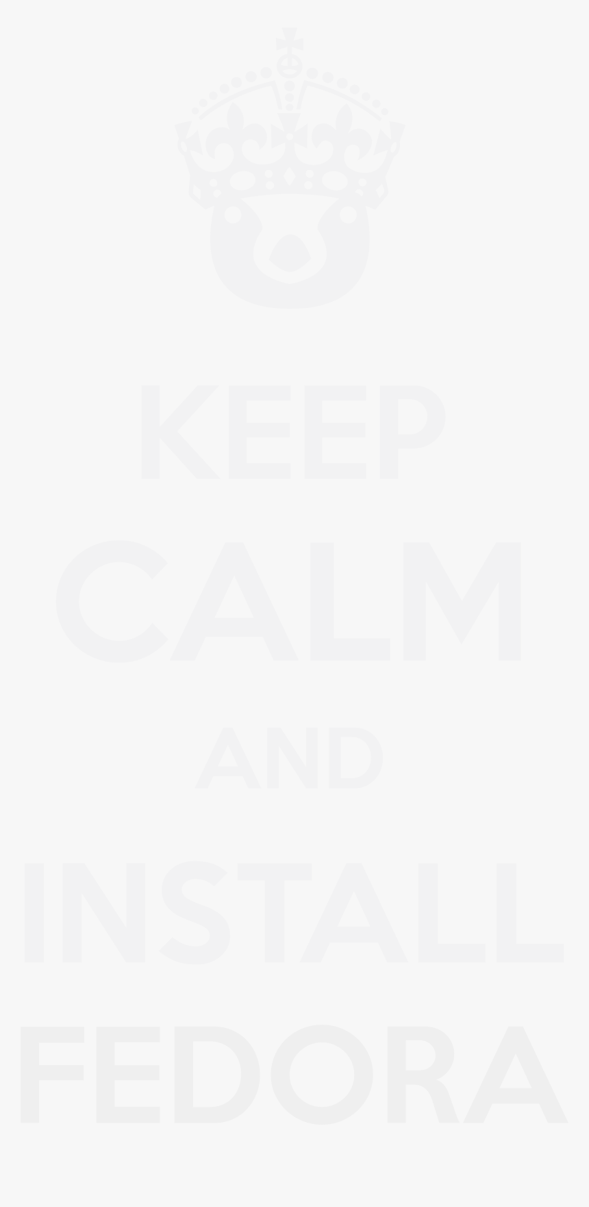 Transparent Fedora Png - Keep Calm And Carry, Png Download, Free Download