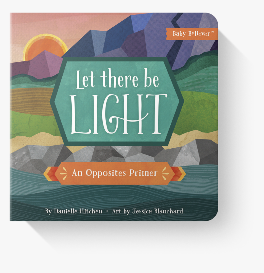 Lettherebelight-bookpage - Let There Be Light: An Opposites Primer, HD Png Download, Free Download