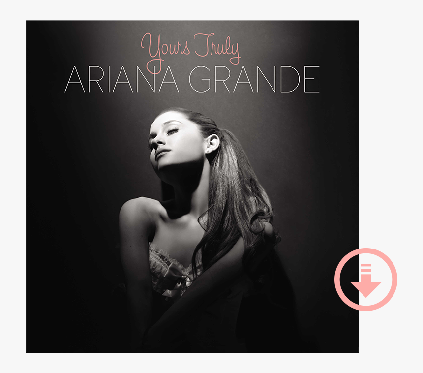 Ariana Grande Yours Truly Cd, HD Png Download, Free Download