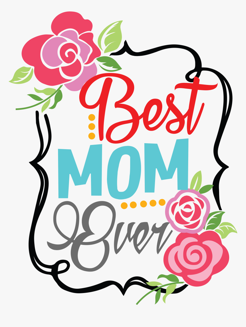 Transparent Mom Clip Art - Best Mom Bubble Letters, HD Png Download, Free Download