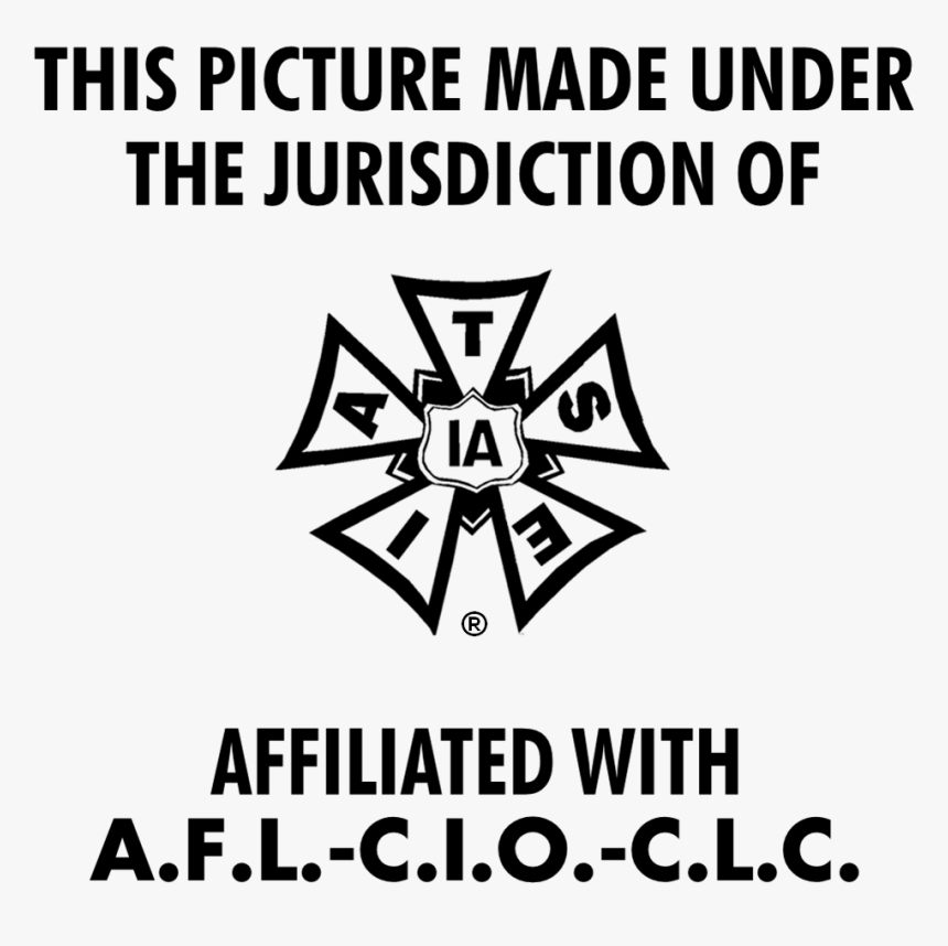 Made Under The Jurisdiction Of Iatse Affiliated, HD Png Download, Free Download