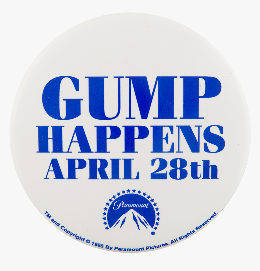 Forrest Gump Gump Happens Events Button Museum - Circle, HD Png Download, Free Download