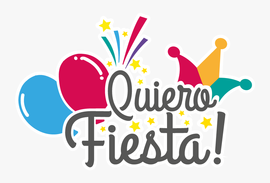 Quiero Fiesta - Graphic Design, HD Png Download, Free Download