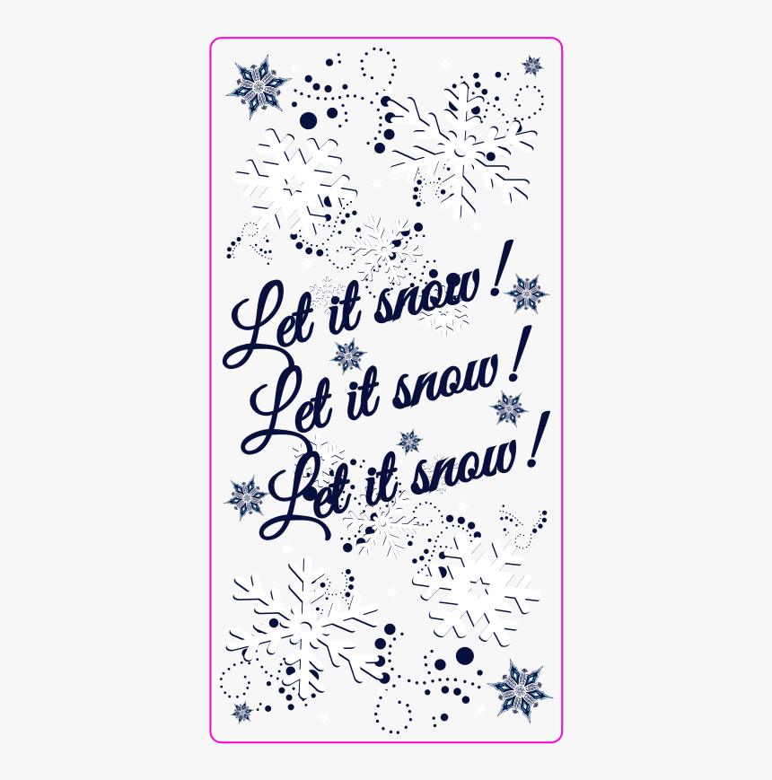 Let It Snow Vinyl Static Window Cling - Calligraphy, HD Png Download, Free Download