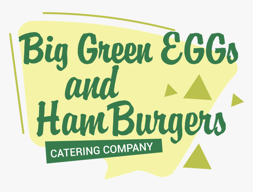 Big Green Eggs And Hamburgers, HD Png Download, Free Download