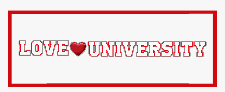 Love University, HD Png Download, Free Download
